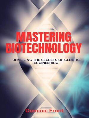 cover image of Mastering Biotechnology